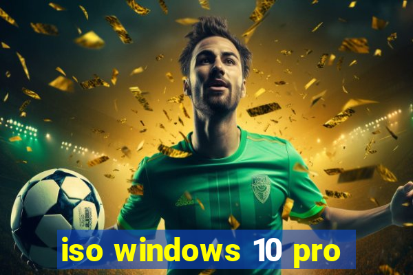 iso windows 10 pro